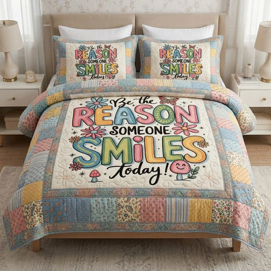 Be The Reason Someone Smiles Today Cozy Quilted Bedding Set